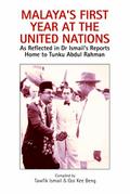 Malaya’s First Year at the United Nations