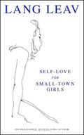Self-Love for Small Town Girls