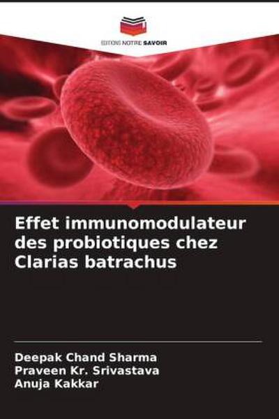 Effet immunomodulateur des probiotiques chez Clarias batrachus