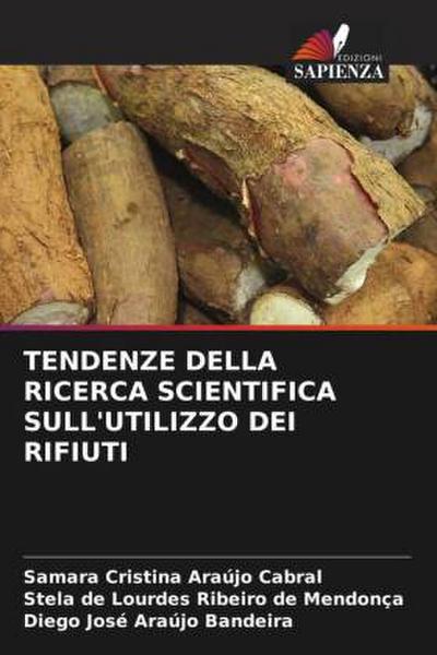 TENDENZE DELLA RICERCA SCIENTIFICA SULL’UTILIZZO DEI RIFIUTI