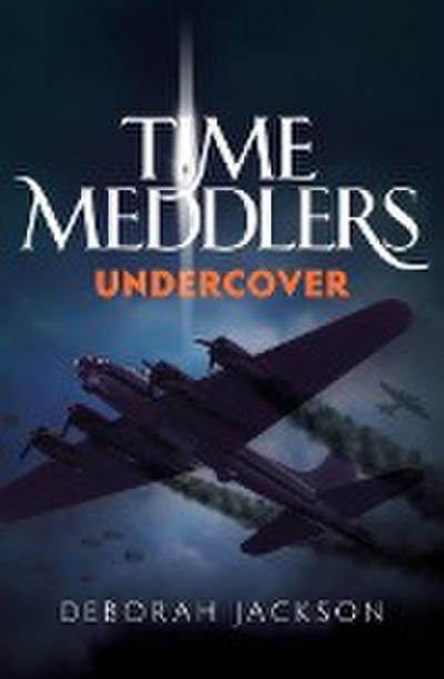 Time Meddlers Undercover