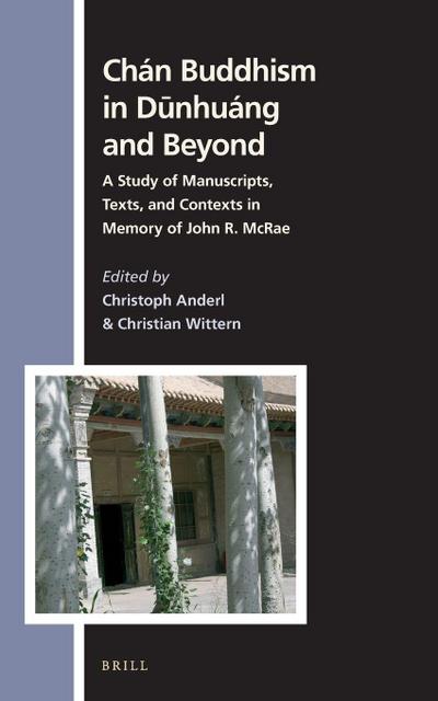Chán Buddhism in D&#363;nhuáng and Beyond