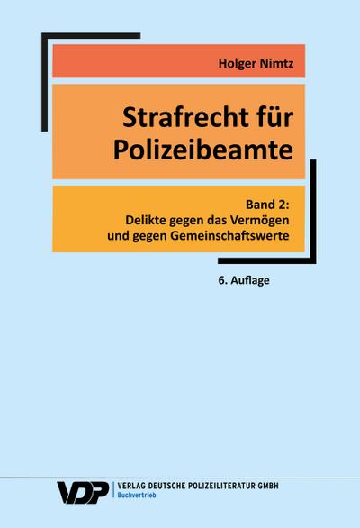 Strafrecht für Polizeibeamte 2
