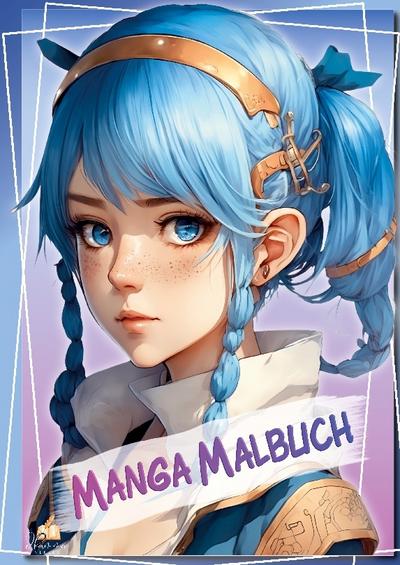 Manga Malbuch für Mädchen ab 8 Jahren mit 52 Ausmalbildern