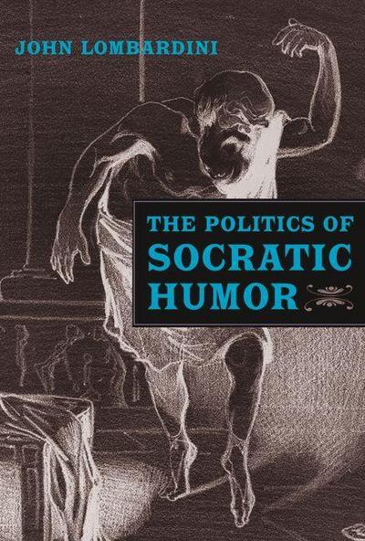The Politics of Socratic Humor