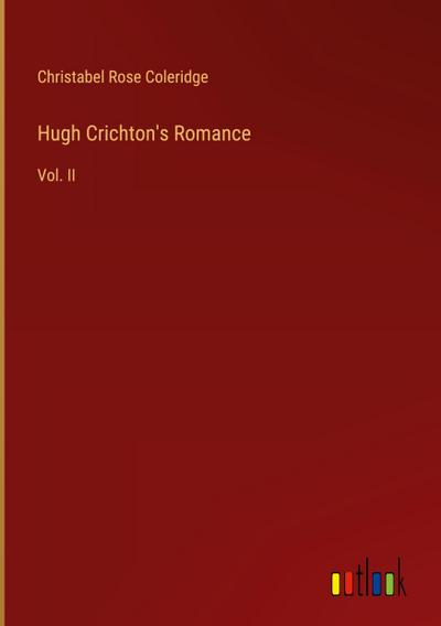 Hugh Crichton’s Romance