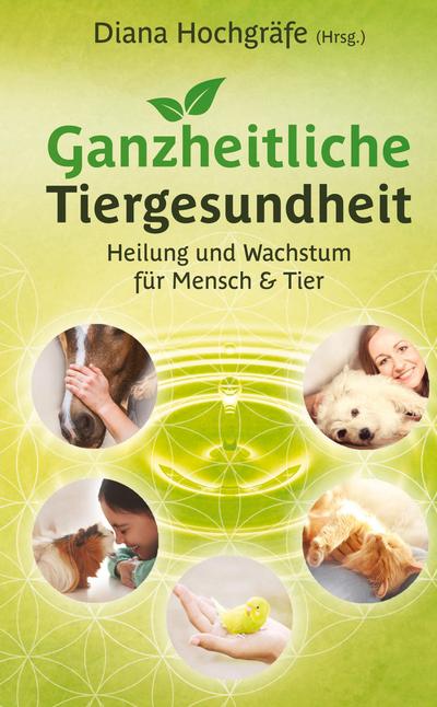 Ganzheitliche Tiergesundheit