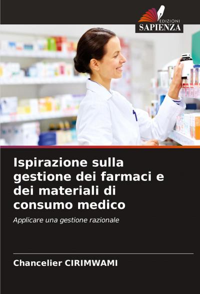 Ispirazione sulla gestione dei farmaci e dei materiali di consumo medico