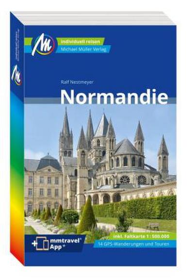 MICHAEL MÜLLER REISEFÜHRER Normandie, m. 1 Karte