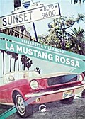 La Mustang rossa