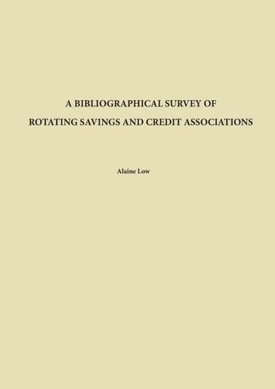 A Bibliographical Survey of Rotating Savings and Credit Associations
