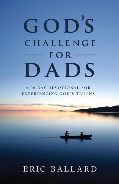 God’s Challenge for Dads