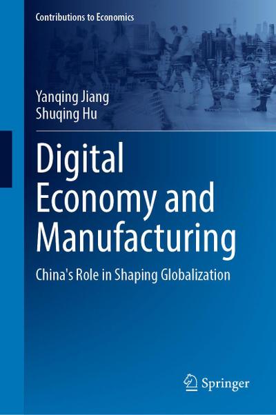 Digital Economy and Manufacturing