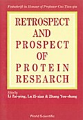 RETROSPECT & PROSPECT IN PROT-EIN RESEAR