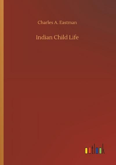 Indian Child Life