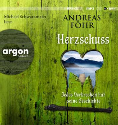 Herzschuss, 1 Audio-CD, 1 MP3