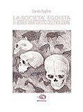 La società egoista e i residui caratteristici dell’evoluzione