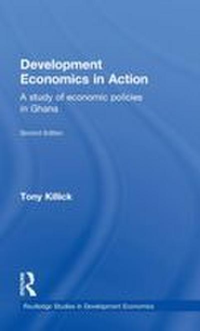 Development Economics in Action Second Edition