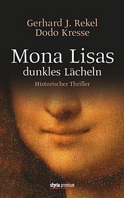 Mona Lisas dunkles Lächeln