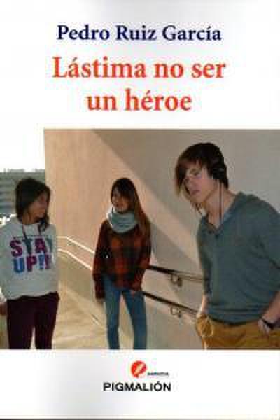 Lástima no ser un héroe