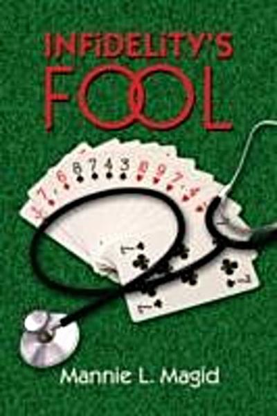 Infidelity’s Fool