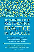 Getting More Out of Restorative Practice in Schools