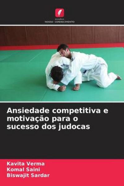 Ansiedade competitiva e motivação para o sucesso dos judocas