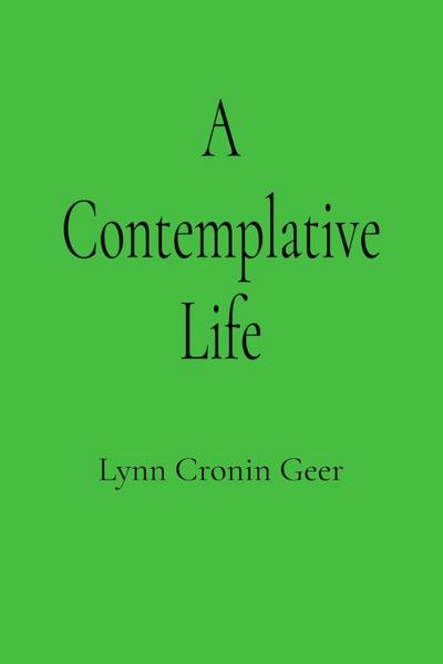 A Contemplative Life