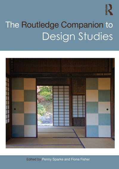 The Routledge Companion to Design Studies