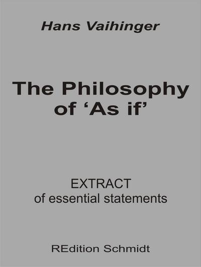 The Philosophy of ’As if’