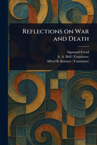 Reflections on War and Death
