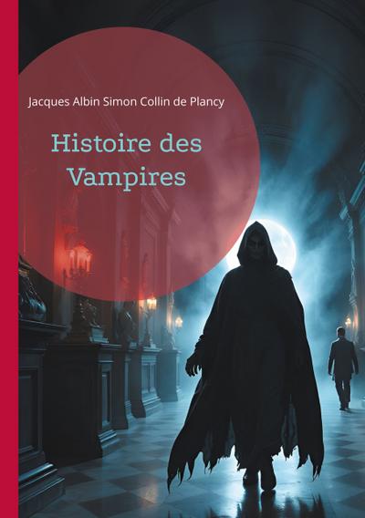 Histoire des Vampires