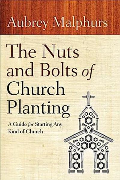 Nuts and Bolts of Church Planting
