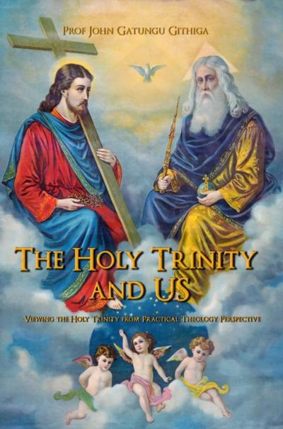 The HOLY TRINITY and US
