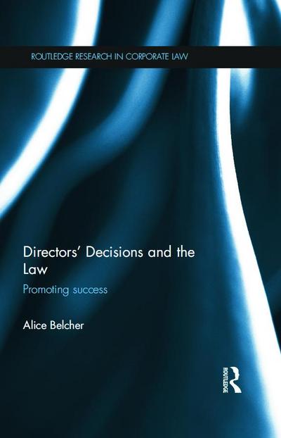 Directors’ Decisions and the Law