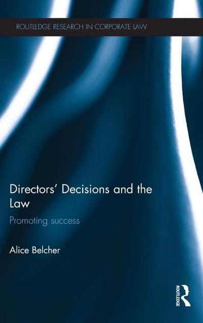 Directors’ Decisions and the Law