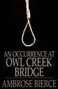 Occurrence at Owl Creek Bridge