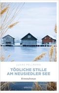 Tödliche Stille am Neusiedler See