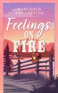 Feelings on Fire