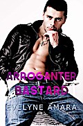 Arroganter Bastard