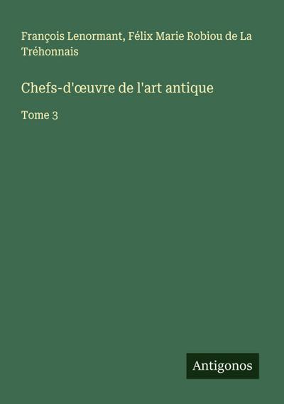 Chefs-d’¿uvre de l’art antique