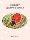Philipp der Marienkäfer