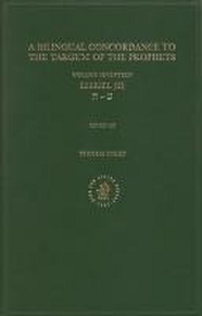 Bilingual Concordance to the Targum of the Prophets, Volume 17 Ezekiel (III)