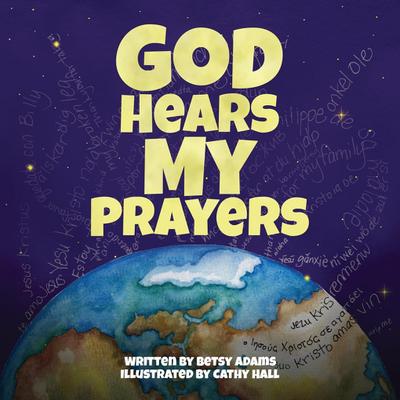 God Hears My Prayers