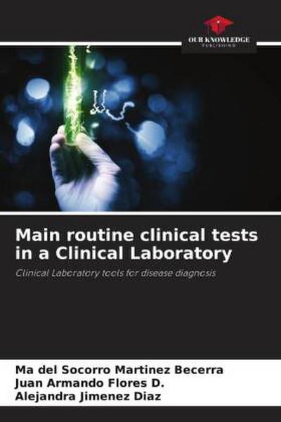 Main routine clinical tests in a Clinical Laboratory