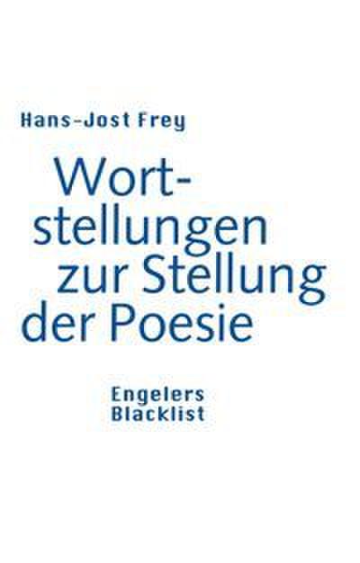 Wortstellungen zur Stellung der Poesie