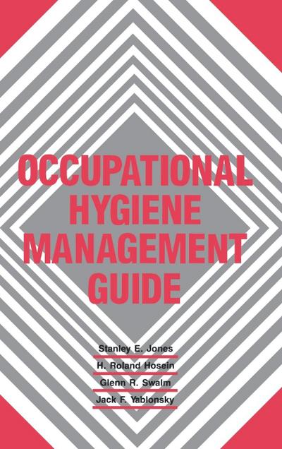 Occupational Hygiene Management Guide