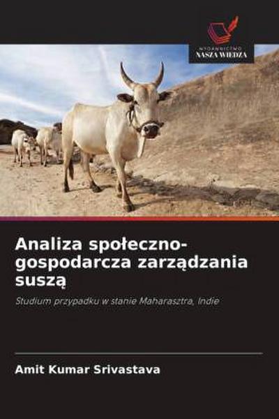 Analiza spo¿eczno-gospodarcza zarz¿dzania susz¿