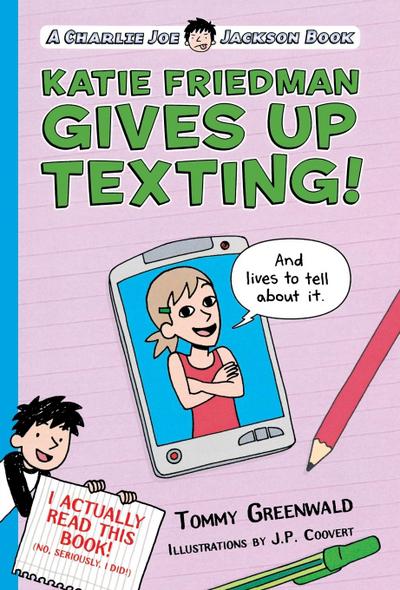Katie Friedman Gives Up Texting! (And Lives to Tell About It.)
