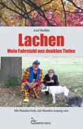 Lachen - Mein Fahrstuhl aus dunklen Tiefen